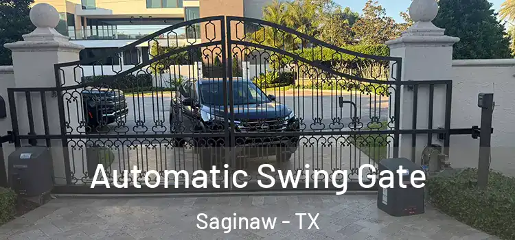 Automatic Swing Gate Saginaw - TX