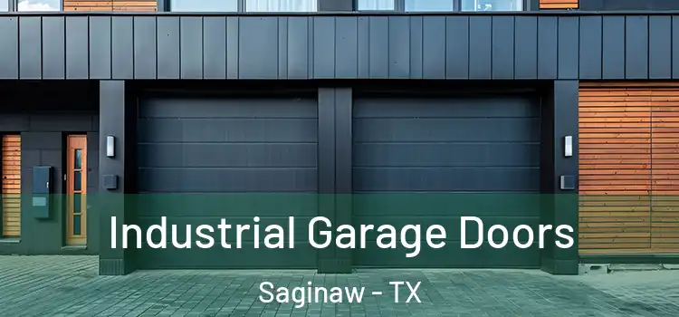  Industrial Garage Doors Saginaw - TX