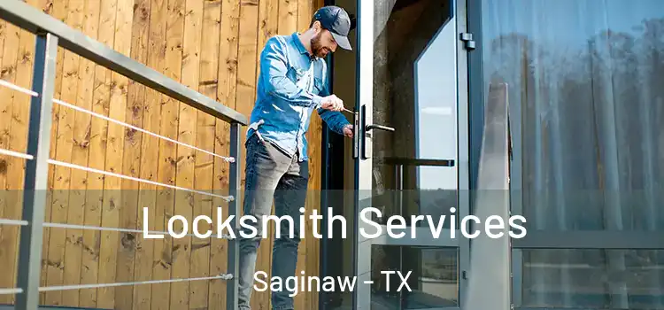 Locksmith Services Saginaw - TX