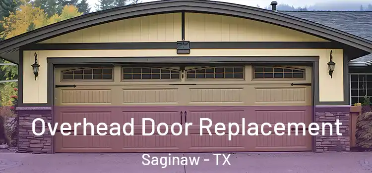  Overhead Door Replacement Saginaw - TX