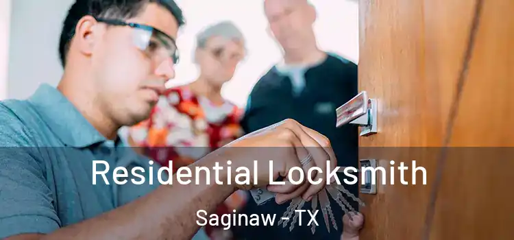 Residential Locksmith Saginaw - TX