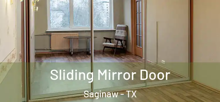  Sliding Mirror Door Saginaw - TX